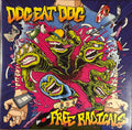 Dog Eat Dog : Free Radicals (LP, Album, Ltd, Gre)