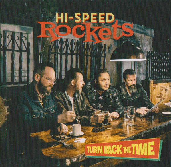Hi-Speed Rockets : Turn Back The Time (CD, Album, Sup)