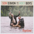 Son Demon And His Holy Boys : Boptized (CD, Album, Sup)