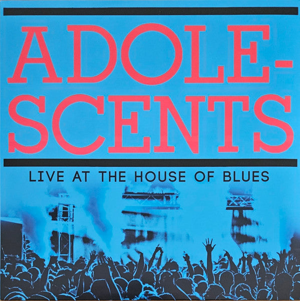 Adolescents : Live At The House Of Blues (LP, Album, Ltd, RE, Blu)