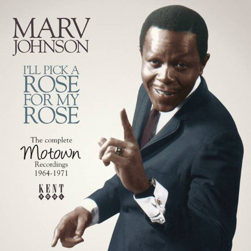 Marv Johnson : I'll Pick A Rose For My Rose: The Complete Motown Recordings 1964-1971 (CD, Album, Comp, RE, RM)
