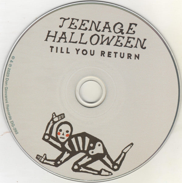 Teenage Halloween : Till You Return (CD, Album)