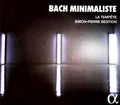 La Tempête, Simon-Pierre Bestion : Bach Minimaliste (CD)