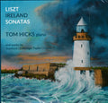 Franz Liszt, John Ireland, Tom Hicks (4) : Sonatas  (CD)