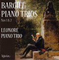 Woldemar Bargiel, Leonore Piano Trio : Bargiel Piano Trios Nos 1 & 2 (CD)