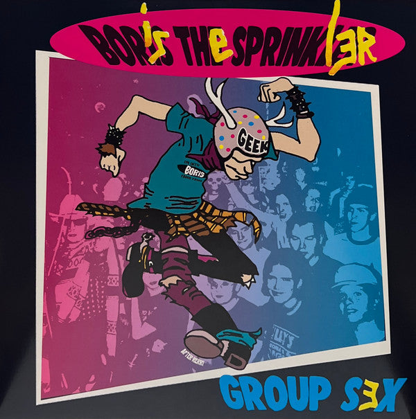 Boris The Sprinkler : Group Sex (LP, Album, Ltd, RE, Pin)