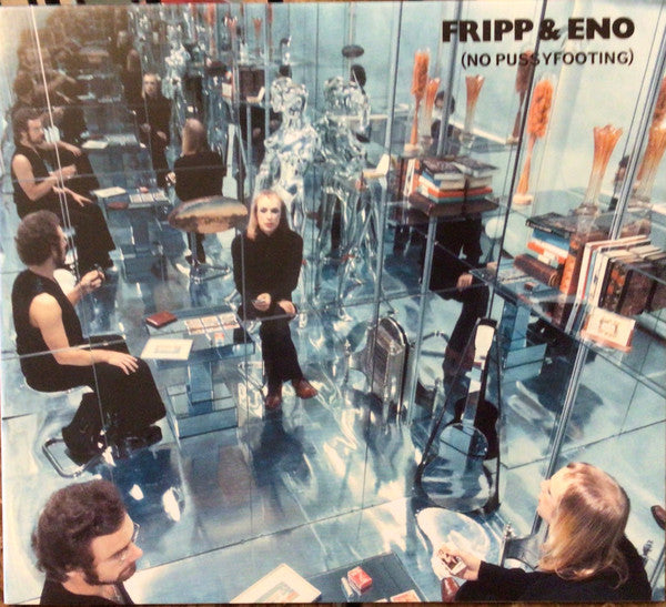 Fripp & Eno : (No Pussyfooting) (CD, Album)