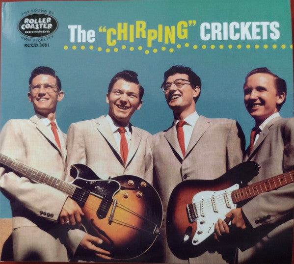 The Crickets (2) : The "Chirping" Crickets (CD, Album, Mono, RE, RM, Rol)
