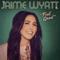 Jaime Wyatt : "Feel Good" (LP, Album, Ltd, Ind)