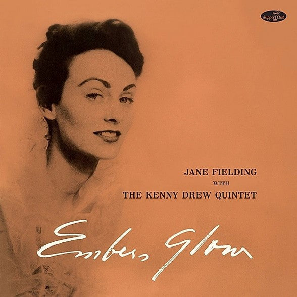 Jane Fielding With Kenny Drew Quintet : Embers Glow (LP, Album, Ltd, Num, RE)
