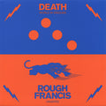 Death (8) / Rough Francis : World In Disguise / Haunted (7", Single)