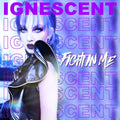 Ignescent : Fight In Me (CD, Album)