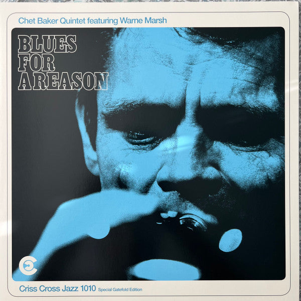 The Chet Baker Quintet Featuring Warne Marsh : Blues For A Reason (LP, Album, RE, S/Edition)