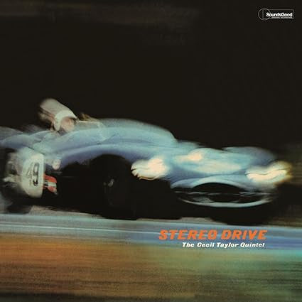 Cecil Taylor Quintet : Stereo Drive (LP, RE)