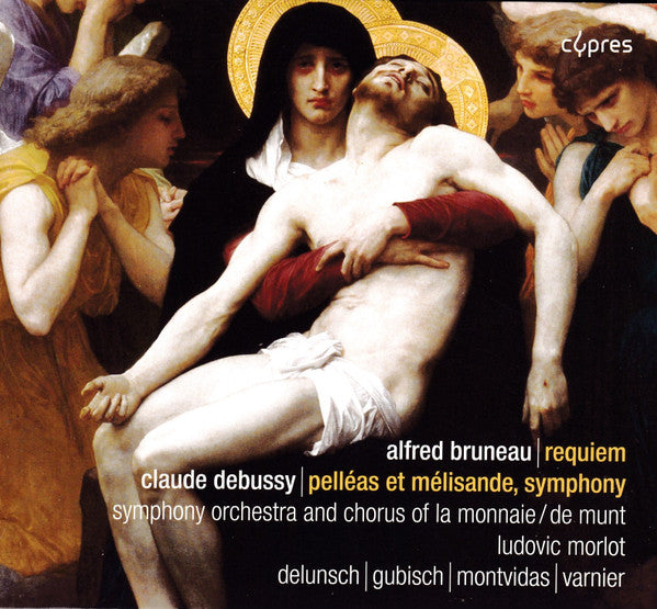 Alfred Bruneau, Claude Debussy, La Monnaie Symphony Orchestra : Bruneau: Requiem / Debussy: Pelleas Et Mesisande (CD)