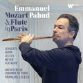 Emmanuel Pahud, Anneleen Lenaerts, Gilbert Audin, Francois Leleux, Radovan Vlatković, Orchestre De Chambre De Paris : Mozart & Flute In Paris (2xCD, Album)