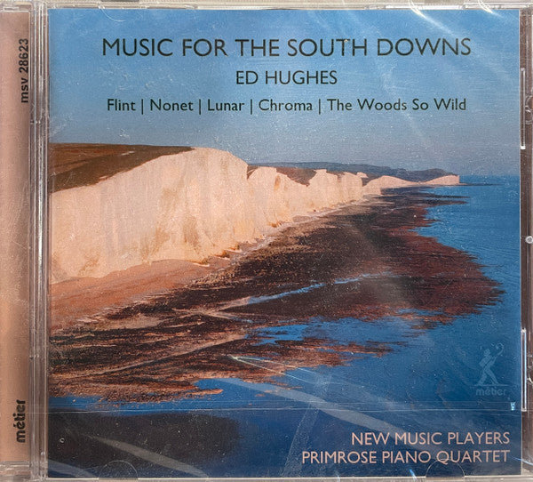 Ed Hughes (2), New Music Players, The Primrose Piano Quartet : Music For The South Downs (CD, Album)