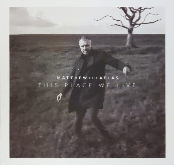 Matthew And The Atlas : This Place We Live (CD, Album)