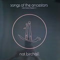 Nat Birchall : Songs Of The Ancestors - Afro Trane Chapter 2 - (LP, Album)