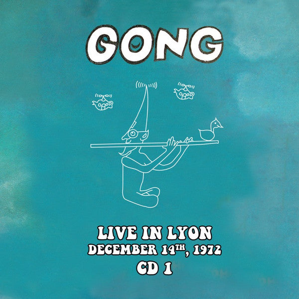 Gong : Live In Lyon December 14th, 1972 (2xCD, Album, Dlx, Ltd, RE, RM)