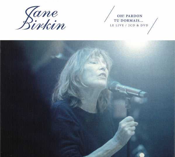Jane Birkin : Oh! Pardon Tu Dormais... Le Live (2xCD, Album + DVD-V)