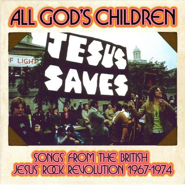 Various : All God's Children (Songs From The British Jesus Rock Revolution 1967-1974) (3xCD, Comp)