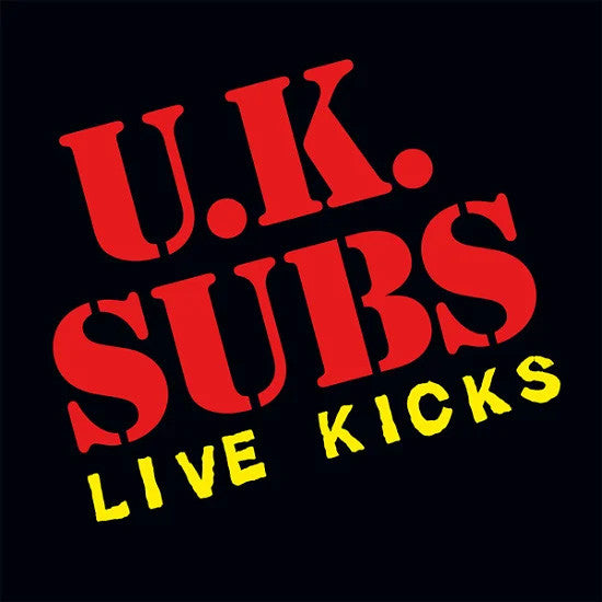 UK Subs : Live Kicks (LP, RE, Ora)