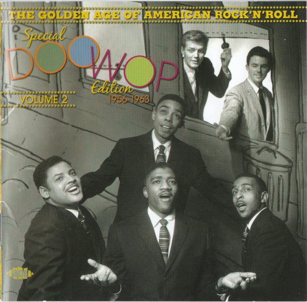 Various : The Golden Age Of American Rock 'N' Roll - Special Doo Wop Edition 1953-1963 Volume 2 (CD, Comp)