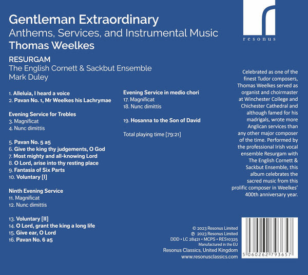 Thomas Weelkes - Resurgam (2), The English Cornett And Sackbut Ensemble, Mark Duley : Gentleman Extraordinary (Anthems, Services, And Instrumental Music) (CD, Album)