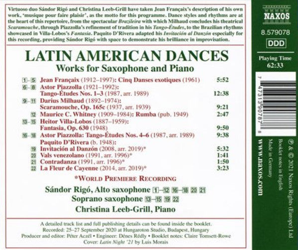 Paquito D'Rivera, Jean Françaix, Darius Milhaud, Astor Piazzolla, Heitor Villa-Lobos, Maurice Whitney, Sàndor Rigò, Christina Leeb-Grill : Latin American Dances: Works For Saxophone And Piano (CD, Album)