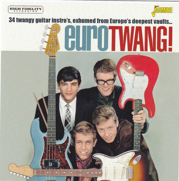 Various : Eurotwang! 34 Twangy Guitar Instro's, Exhumed From Europe's Deepest Vaults... (CDr, Comp, Mono)