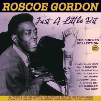 Rosco Gordon : Just A Little Bit: The Singles Collection 1951-61 (2xCD, Comp)