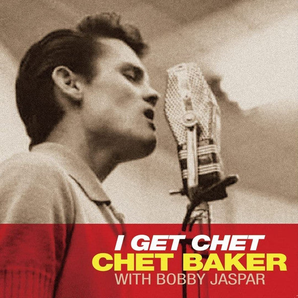 Chet Baker With Bobby Jaspar : I Get Chet  (LP, Album, Mono, RE, Cle)