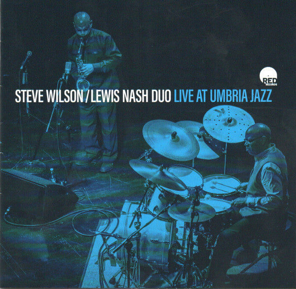 Steve Wilson / Lewis Nash Duo : Live At Umbria Jazz (CD, Album, RE)