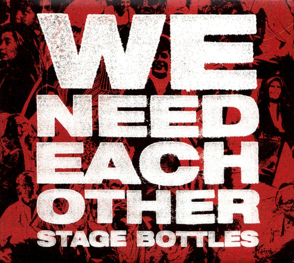 Stage Bottles : We Need Each Other (CD, Album)