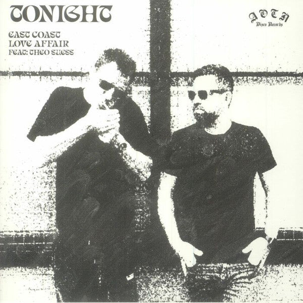 East Coast Love Affair (2) Feat: Theo Suess : Tonight (7", Single)