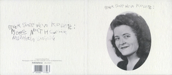 Various : Ever Since We've Known It: More North Carolina Mountain Singing (CDr, Comp)