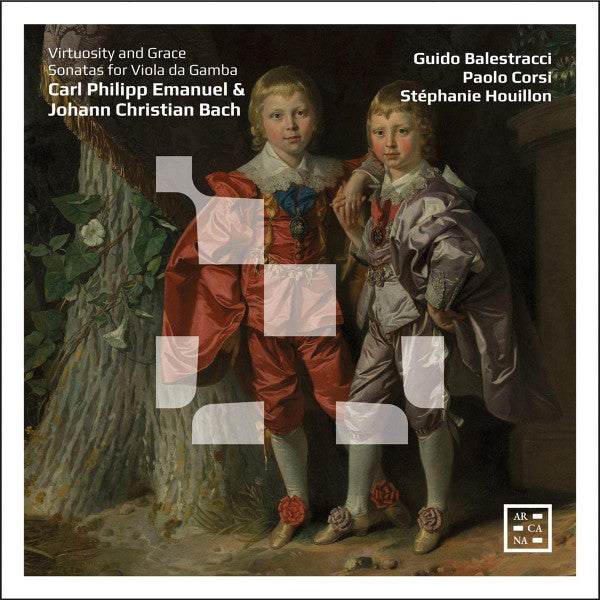 Carl Philipp Emanuel Bach & Johann Christian Bach – Guido Balestracci, Paolo Corsi (2), Stéphanie Houillon : Virtuosity And Grace – Sonatas For Viola Da Gamba (CD, Album)
