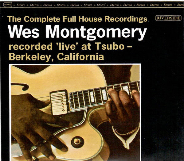 Wes Montgomery : The Complete Full House Recordings (2xCD, Album)