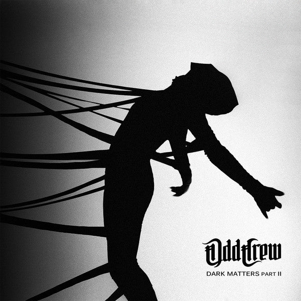 Odd Crew : Dark Matters Part II (CD, Album)
