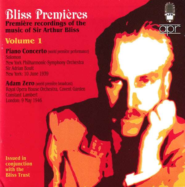 Arthur Bliss, Constant Lambert, Sir Adrian Boult : Bliss Premieres Volume 1 (CD, Comp)