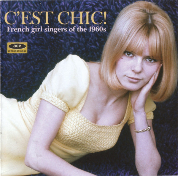 Various : C'est Chic! (French Girl Singers Of The 1960s) (CD, Comp)