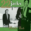 22 Jacks : Uncle Bob (CD, Album)