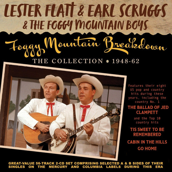 Lester Flatt, Earl Scruggs & The Foggy Mountain Boys : Foggy Mountain Breakdown: The Collection 1948-62 (CDr, Comp)