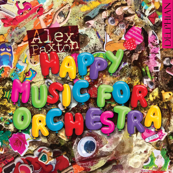 Alex Paxton : Happy Music For Orchestra (CD, Album)