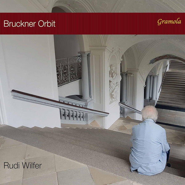 Rudi Wilfer : Bruckner Orbit (2xCD, Album)