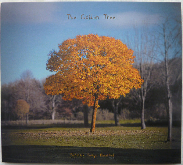 The Golden Tree : Scottish Songs Observed Vol. 1 (CD, Album)
