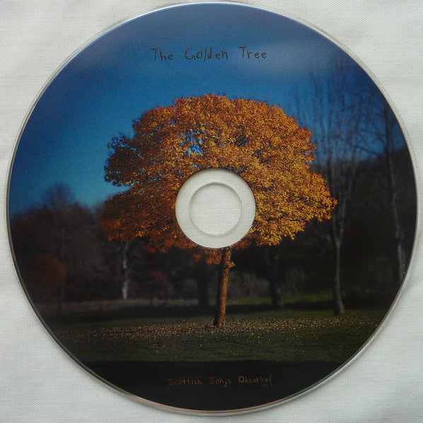 The Golden Tree : Scottish Songs Observed Vol. 1 (CD, Album)