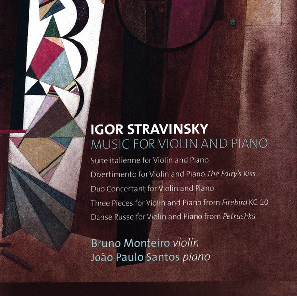 Igor Stravinsky, Bruno Monteiro (2), João Paulo Santos (2) : Music For Violin And Piano (CD)