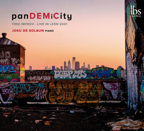 Josu De Solaun : Pandemicity: Free Improv, Live In Leon 2021 (CD, Album)